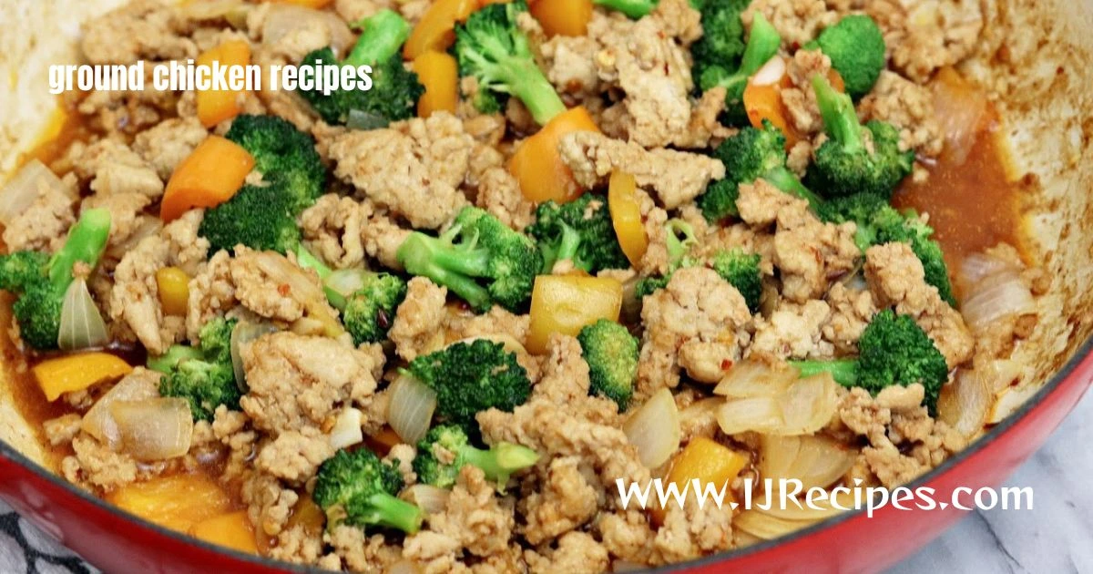 ground chicken recipes