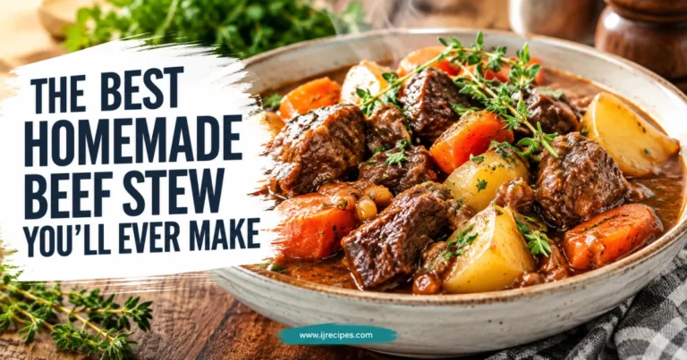 The Best Homemade Beef Stew You'll Ever Make