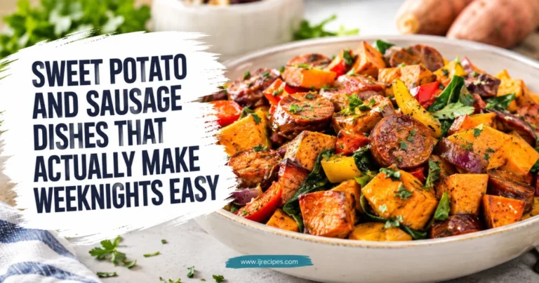 Sweet Potato and Sausage Dishes